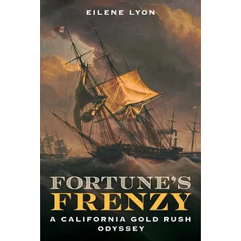 Fortune’’s Frenzy: A California Gold Rush Odyssey