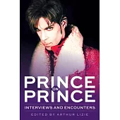 Prince on Prince: Interviews and Encounters with Princevolume 22