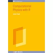 Computational Physics with R