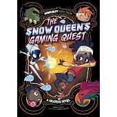 The Snow Queen’’s Gaming Quest: A Graphic Novel