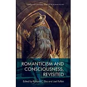Romanticism and Consciousness, Revisited