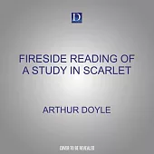 Fireside Reading of a Study in Scarlet