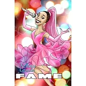 Fame: Ariana Grande
