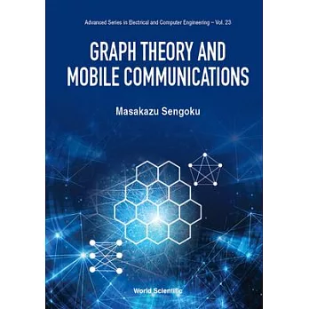 Graph Theory and Mobile Communications