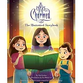 Charmed: The Illustrated Storybook: (Tv Book, Pop Culture Picture Book)