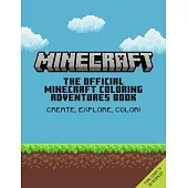 The Official Minecraft Coloring Adventures Book: Create, Explore, Color!