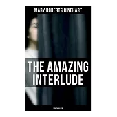 The Amazing Interlude (Spy Thriller): Spy Mystery Novel