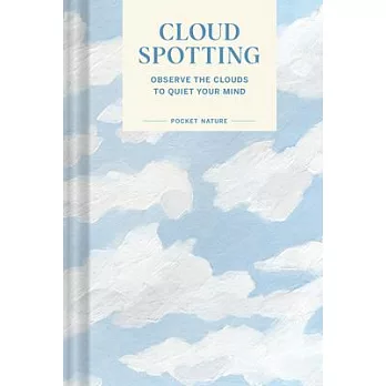 Pocket Nature Series: Cloud-Spotting: Pocket Nature Series: Cloud-Spotting