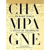 A Scent of Champagne: 8,000 Champagnes Tasted and Rated