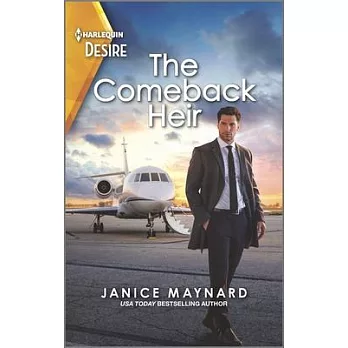 The Comeback Heir: A Single Dad Second Chance Romance