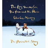 The Boy, the Mole, the Fox and the Horse: The Animated Story