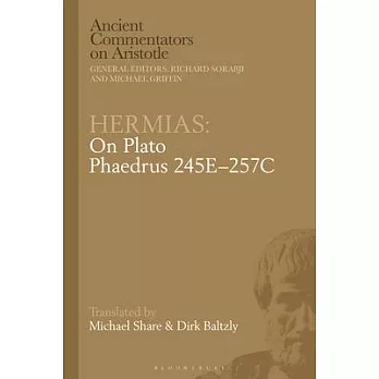 Hermias: On Plato Phaedrus 246a-279c