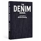 Denim Manual: An Illustrated Guide to Designing Denim Garments