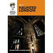 Edgar’s Guide to Haunted London