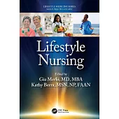 Lifestyle Nursing Principles and Practice