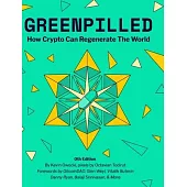 GreenPilled: How Crypto Can Regenerate The World