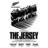 The Jersey: The All Blacks: The Secrets Behind the World’s Most Successful Team