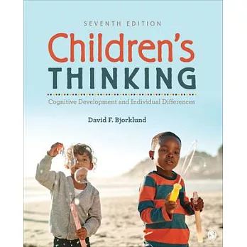 Children′s Thinking: Cognitive Development and Individual Differences