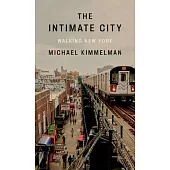 The Intimate City: Walking New York