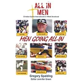 All-In Men Men Going All-In: Christian Sports International’s 9 -Week Devotional