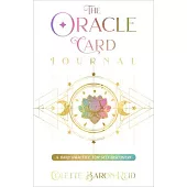 The Oracle Card Journal: A Daily Practice for Self-Discovery
