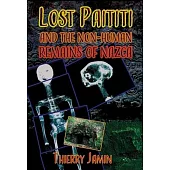 Lost Paititi & the Non-Human Remains of Nazca