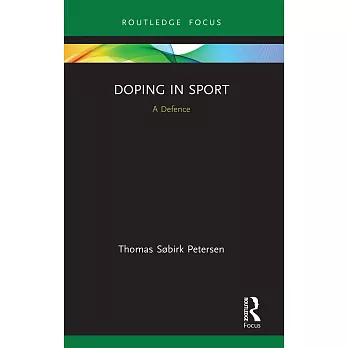 Doping in Sport: A Defence