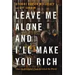 Leave Me Alone and I’ll Make You Rich: How the Bourgeois Deal Enriched the World