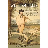William Ellis: Eighteenth-Century Farmer, Journalist and Entrepreneur