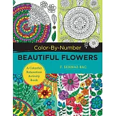 Color-By-Number Beautiful Flowers: A Colorful Relaxation Activity Book