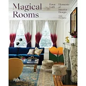 Magical Rooms: Elements of Interior Design