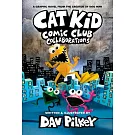 Cat Kid Comic Club #4: A Graphic Novel: From the Creator of Dog Man