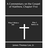 A Commentary on the Gospel of Matthew, Chapter Five