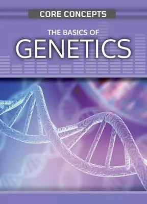 The Basics of Genetics