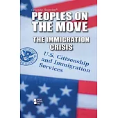 Peoples on the Move: The Immigration Crisis