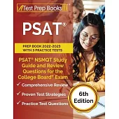 PSAT Prep Book 2022-2023 with 3 Practice Tests: PSAT NSMQT Study Guide and Review Questions for the College Board Exam [6th Edition]