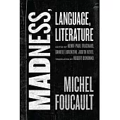 Madness, Language, Literature