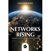 Networks Rising: Thinking Together in a Connected World