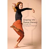 Leaping Into Dance Literacy Through the Language of Dance(r)