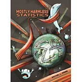 Mostly Harmless Statistics