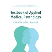 Textbook of Applied Medical Psychology: A Multidisciplinary Approach