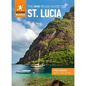 The Mini Rough Guide to St. Lucia (Travel Guide with Free Ebook)