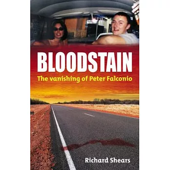 Bloodstain: The Vanishing of Peter Falconio