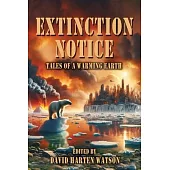 Extinction Notice: Tales of a Warming Earth