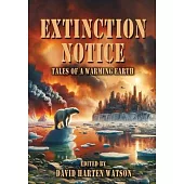 Extinction Notice: Tales of a Warming Earth