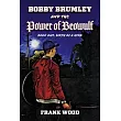 Bobby Brumley and the Power of Beowulf: Book One: Birth of a Herovolume 1