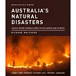 Australia’s Natural Disasters: Tales of Nature’s Dramatic Impact on This Country and Its People