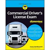 Commercial Driver’s License Exam for Dummies