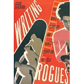 Writing Rogues: The Soviet Picaresque and Identity Formation, 1921-1938