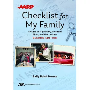 Aba/AARP Checklist for My Family: A Guide to My History, Financial Plans, and Final Wishes